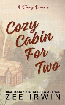 Paperback Cozy Cabin For Two (Special Edition): A Steamy Fall Forbidden Romance on a Montana Ranch Book