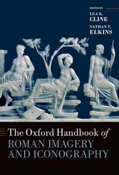 Paperback The Oxford Handbook of Roman Imagery and Iconography Book