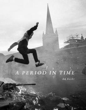 Hardcover A Period in Time: Looking Back While Moving Forward, 1977-2022 Book
