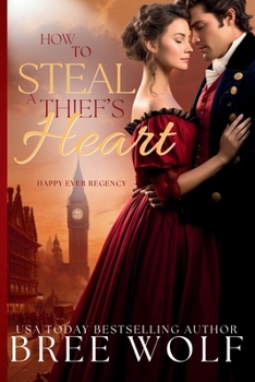 How to Steal a Thief's Heart