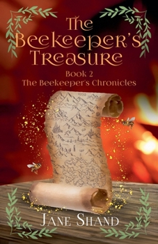 The Beekeeper's Treasure (The Beekeeper's Chronicles) - Book #2 of the Beekeeper's Chronicles