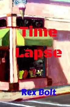 Paperback Time Lapse: Pike Gillette Time Travel Book