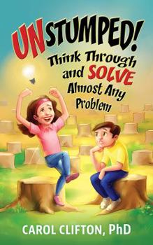 Paperback Unstumped!: Think Through and Solve Almost Any Problem Book