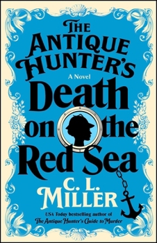 Paperback The Antique Hunter's Death on the Red Sea Book