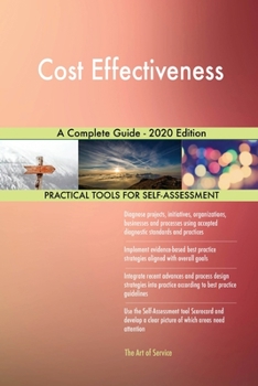 Paperback Cost Effectiveness A Complete Guide - 2020 Edition Book