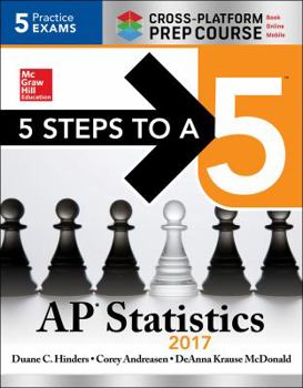 Paperback 5 Steps to a 5 AP Statistics 2017 Cross-Platform Prep Course Book