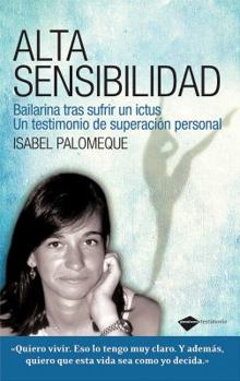 Paperback Alta Sensibilidad: Bailarina Tras Sufrir Un Ictus [Spanish] Book