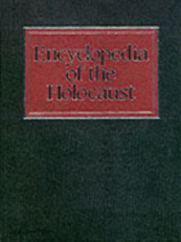 Hardcover Encyclopedia of the Holocaust, Volumes 1-2: A - K Book