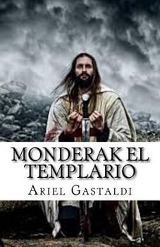 Paperback Monderak el Templario: La Orden de Fraga [Spanish] Book