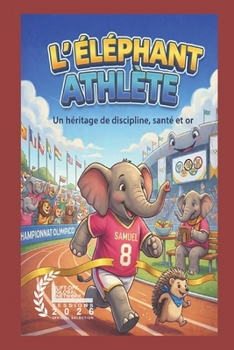 Paperback L'Éléphant Athlète [French] Book