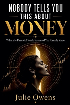 Paperback Nobody Tells You This About Money Book