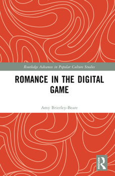 Hardcover Romance in the Digital Game Book