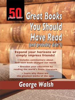 Hardcover 50 Plus One Great Books You Should Have Read (and Probably Didn't) [Large Print] Book