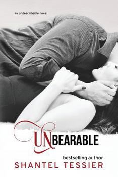 Unbearable - Book #2 of the Undescribable