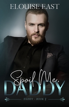 Paperback Spoil Me, Daddy Book