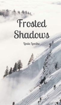 Hardcover Frosted Shadows Book