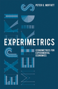 Paperback Experimetrics: Econometrics for Experimental Economics Book