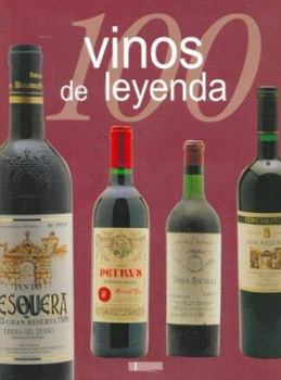 Paperback 100 Vinos de Leyenda (Spanish Edition) [Spanish] Book