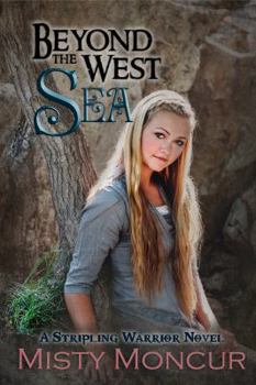 Beyond the West Sea - Book #8 of the Stripling Warrior