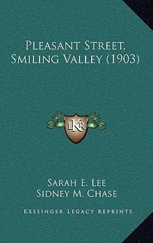 Paperback Pleasant Street, Smiling Valley (1903) Book