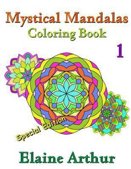 Paperback Mystical Mandalas Coloring Book No. 1 Special Edition Book