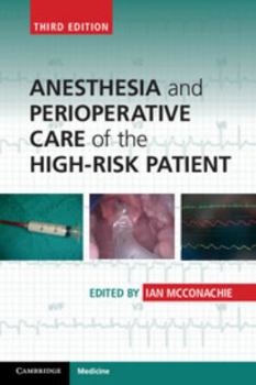 Paperback Anesthesia and Perioperative Care of the High-Risk Patient Book