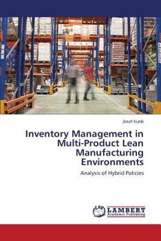 Paperback Inventory Management in Multi-Product Lean Manufacturing Environments Book