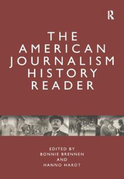 Paperback The American Journalism History Reader Book