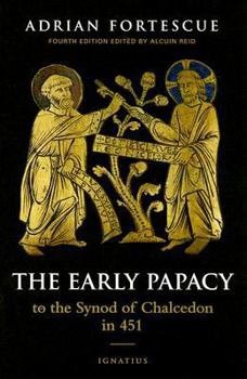Paperback The Early Papacy: To the Synod of Chalcedon in 451 Book