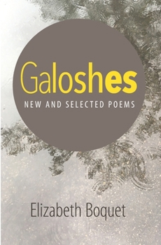 Paperback Galoshes: New and Selected Poems Book