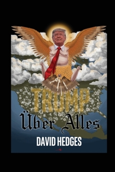 Paperback Trump Über Alles: Rhymes for Trying Times Book