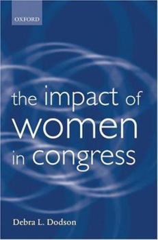 Paperback The Impact of Women in Congress Book