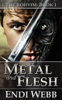 Paperback Rohvim #1: Metal and Flesh Book
