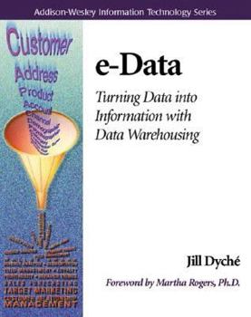 Paperback E-Data: Turning Data Into Information with Data Warehousing Book