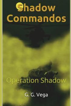 Paperback Shadow Commandos: Operation Shadow Book