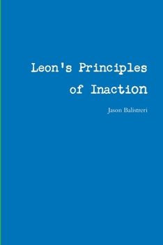 Paperback Leon's Principles of Inaction Book