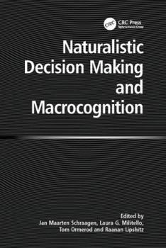 Paperback Naturalistic Decision Making and Macrocognition Book