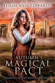Autumn's Magical Pact - Book #1 of the Maidens of the Mystical Stones