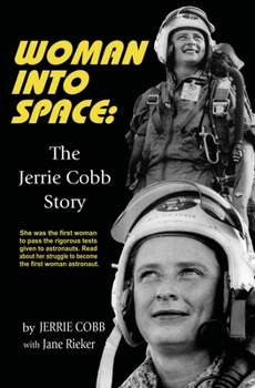 Paperback Woman Into Space: The Jerrie Cobb Story Book