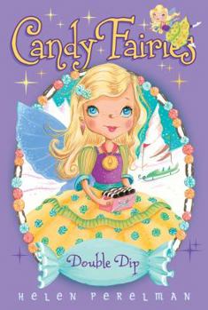 Double Dip (9) - Book #9 of the Candy Fairies