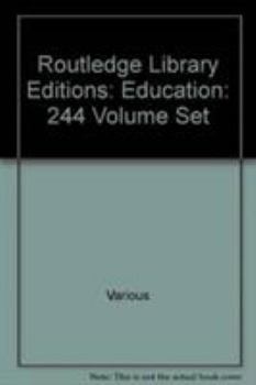 Hardcover Routledge Library Editions: Education: 244 Volume Set Book