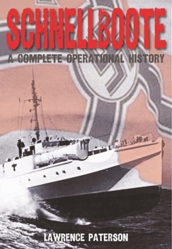 Paperback Schnellboote: A Complete Operational History Book