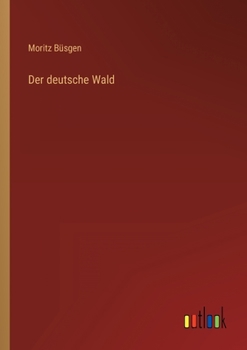 Paperback Der deutsche Wald [German] Book