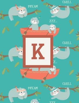 K: Letter Cute Sloth Animal Monogrammed 2020 Weekly Planner - January 2020 - December 2020 (8.5x11)