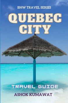 Paperback Quebec City Travel Guide Book