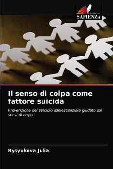Paperback Il senso di colpa come fattore suicida [Italian] Book