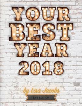 Paperback Your Best Year 2018: Life Edition Book
