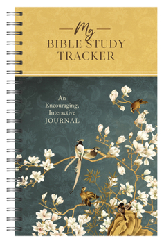 Spiral-bound My Bible Study Tracker [Blossoms & Birds]: An Encouraging, Interactive Journal Book