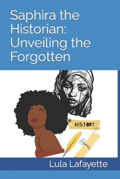 Paperback Saphira the Historian: Unveiling the Forgotten Book