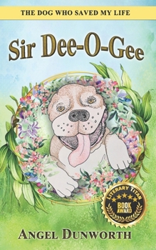 Paperback Sir Dee-O-Gee: The Dog Who Saved My Life Book